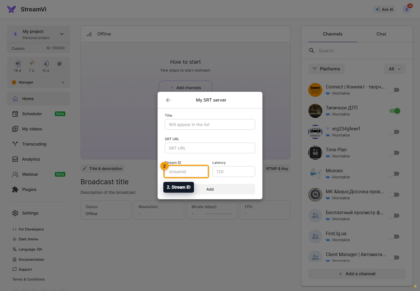 Custom RTMP or SRT server. 2. Stream ID