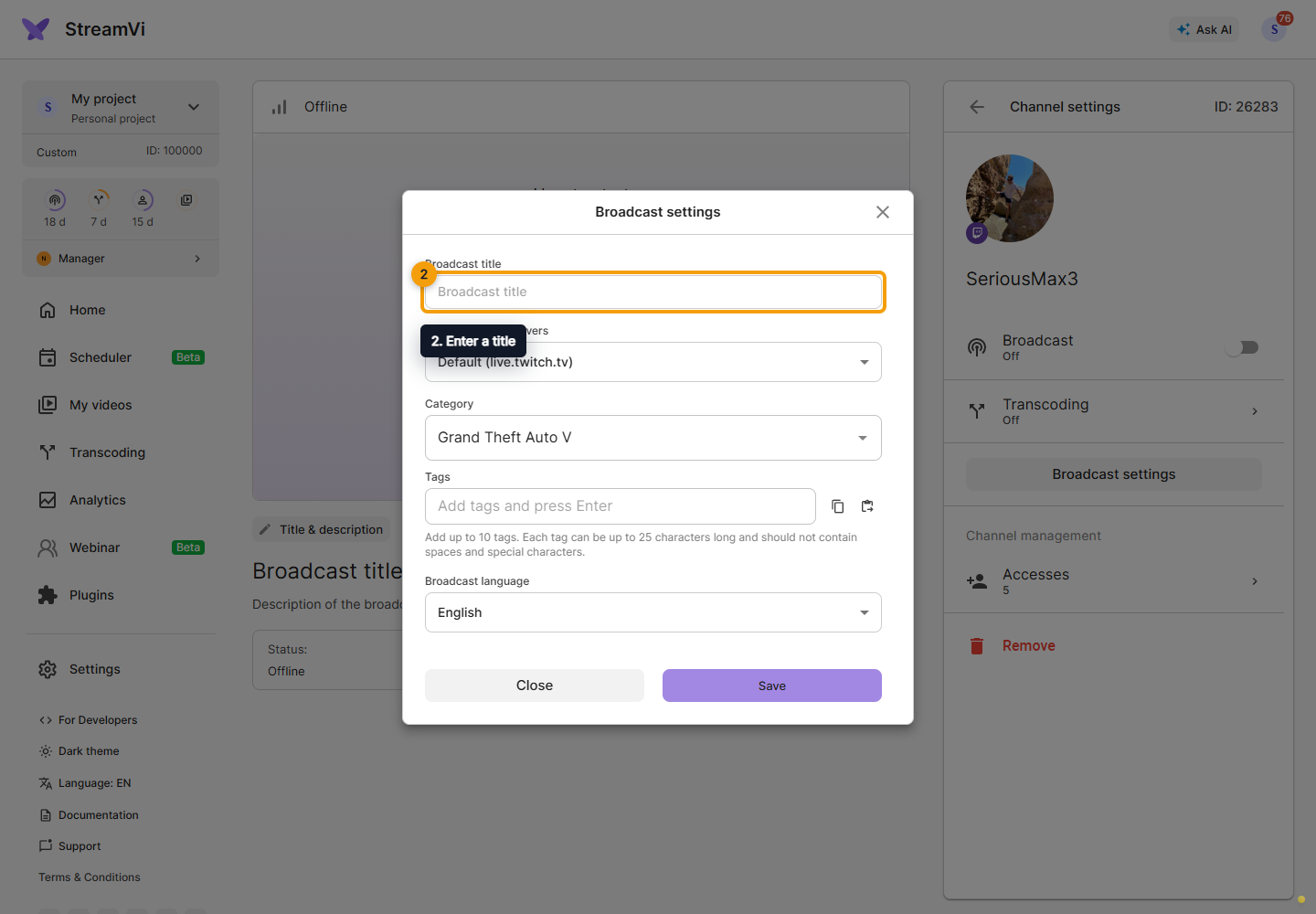 Twitch. 2. Enter a title