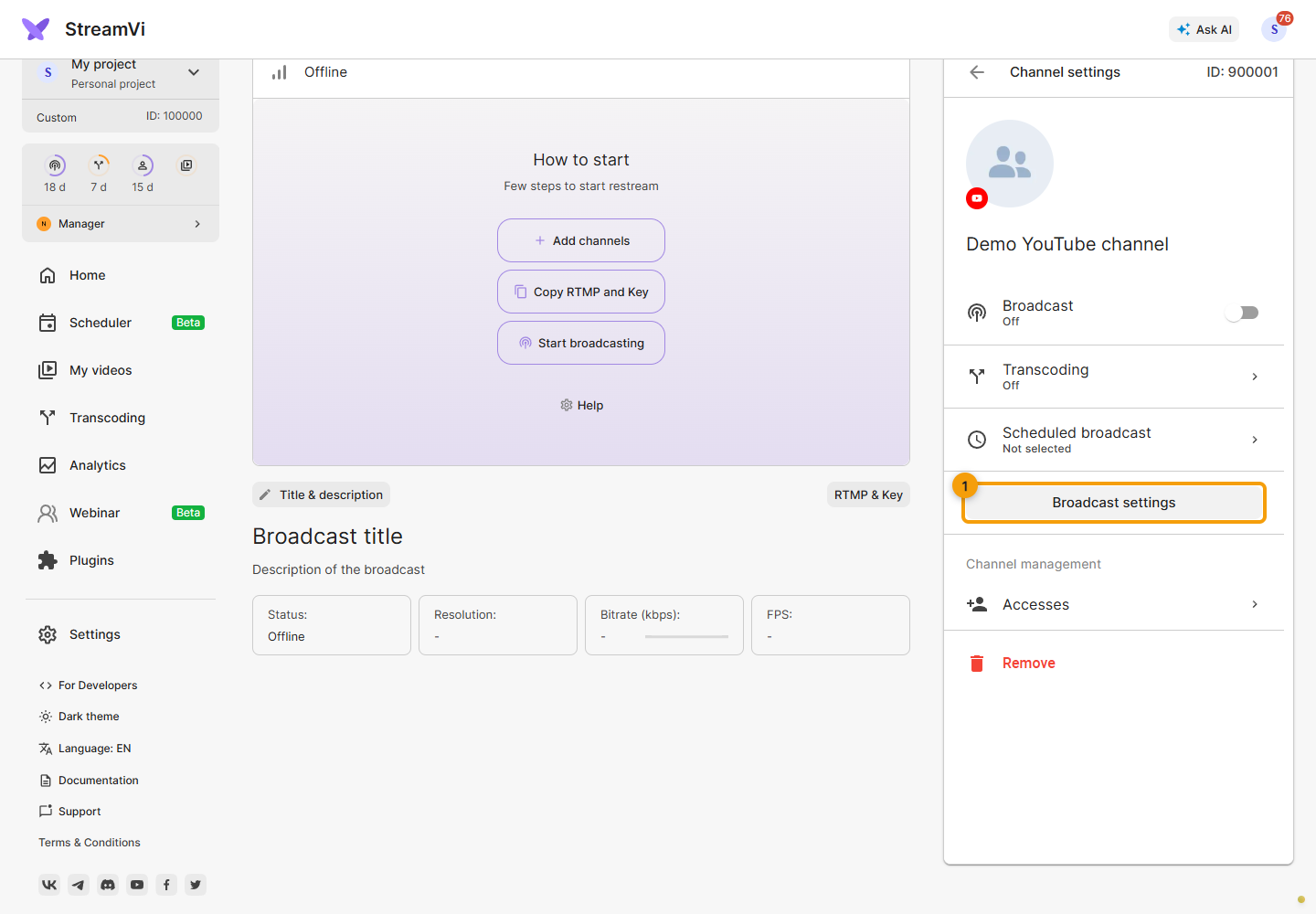 YouTube settings. 1. Broadcast settings
