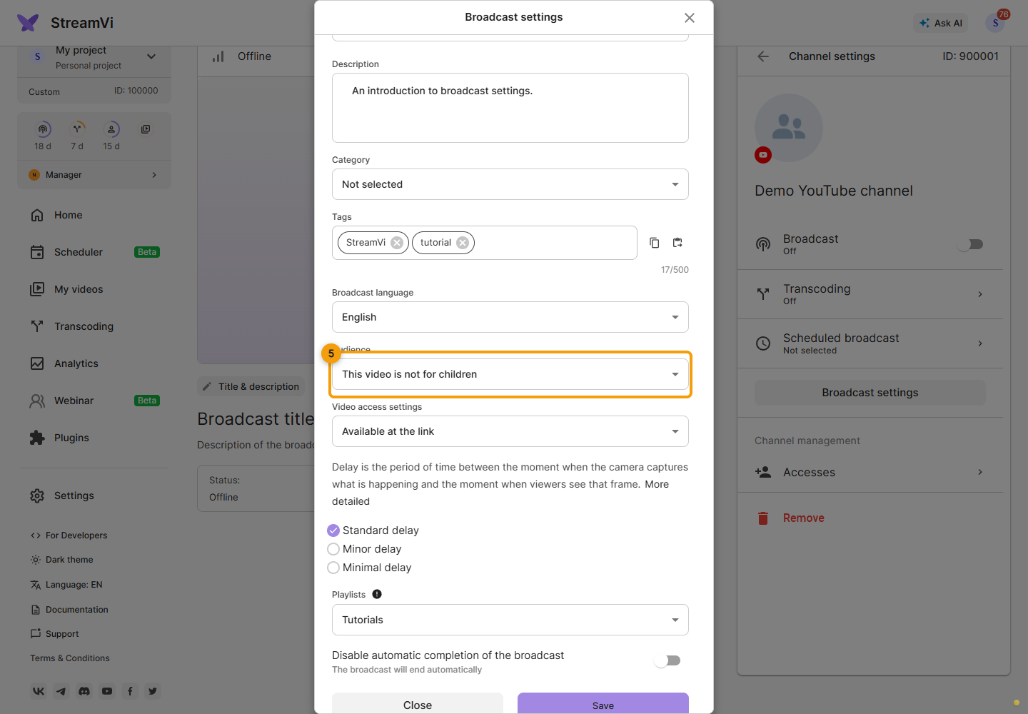 YouTube settings. 5. audience