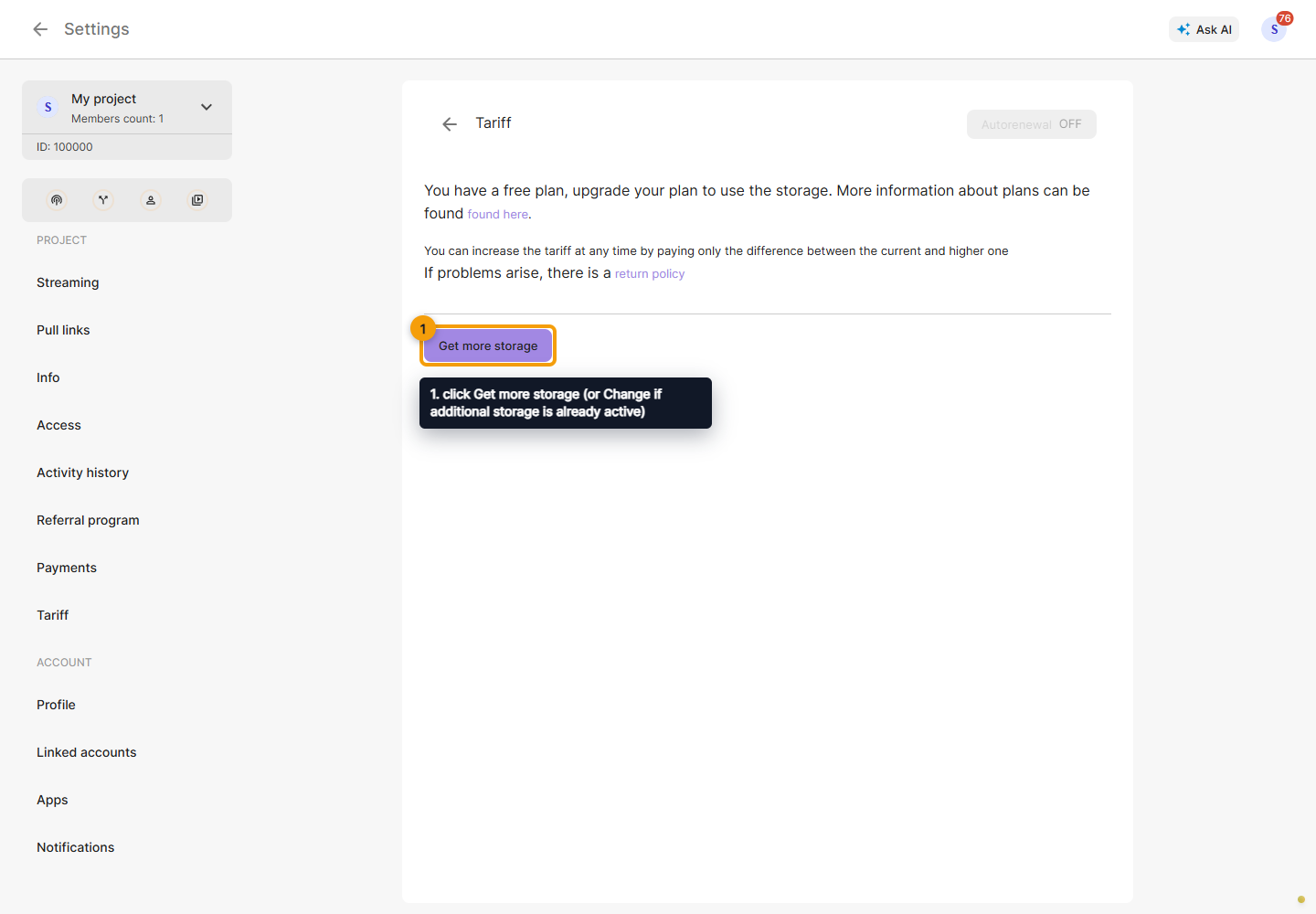 Storage. 1. click Get more storage (or Change if additional storage is already active)