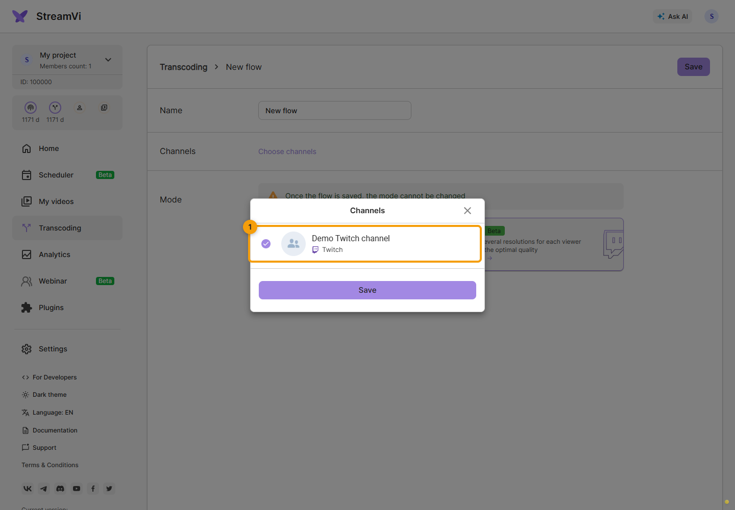 Transcoding for Twitch. 1. Select one channel