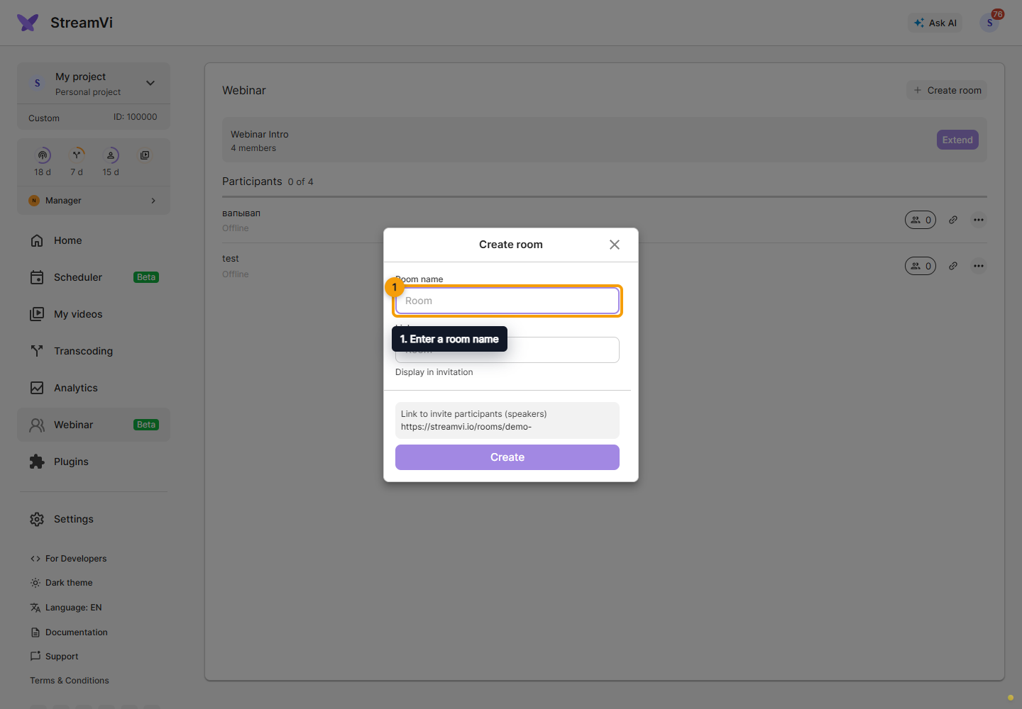 Webinars. 1. Enter a room name